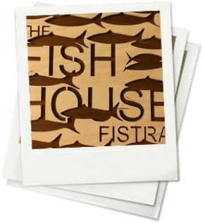 The Fish House: